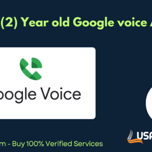 Buy 10 (2) Year old Google voice Accounts