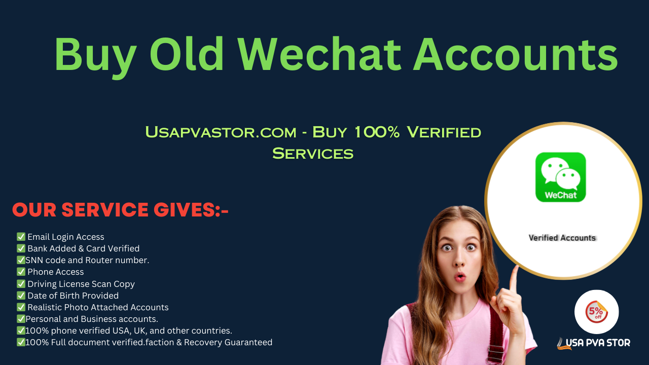 Buy Verified Wechat Account